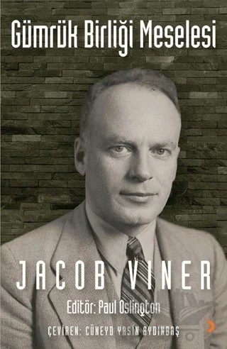 Gümrük Birliği Meselesi – Jacob Viner – Cinius Yayınları kitap kapağı