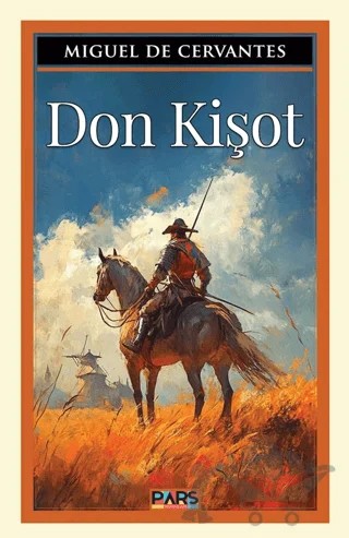 Don Kişot – Miguel De Cervantes – Pars Yayınları kitap kapağı