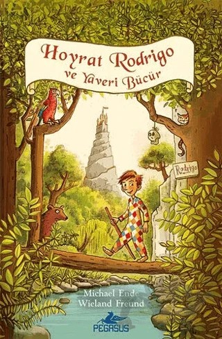 Hoyrat Rodrigo ve Yaveri Bücür – Michael Ende, Wieland Freund – Pegasus Yayınları kitap kapağı