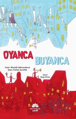 Oyanca Buyanca – Mostafa Rahmandoust – Mevsimler Kitap kitap kapağı