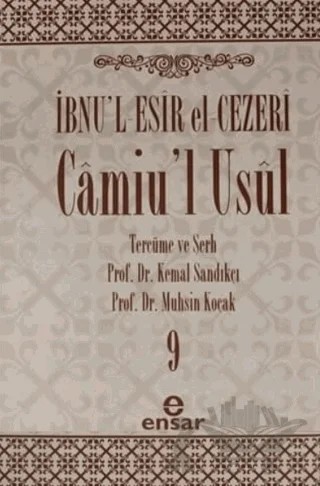 Camiu’l-Usul Cilt 9 – İbnu'l-Esir El-Cezeri – Ensar Neşriyat kitap kapağı