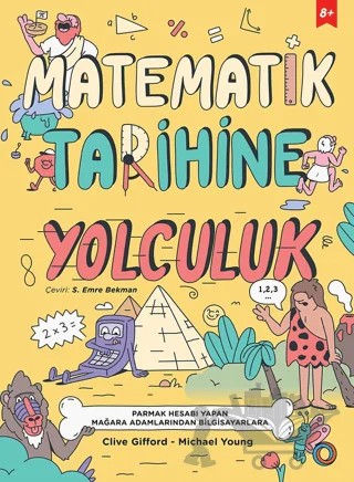 Matematik Tarihine Yolculuk – Clive Gifford, Michael Young – Orenda kitap kapağı