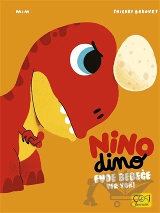 Nino Dimo - Evde Bebeğe Yer Yok – Thierry Bedouet – Çoki Yayınları kitap kapağı