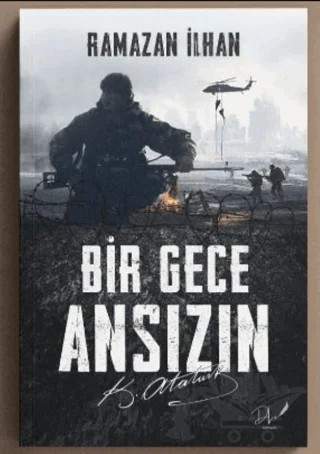 Bir Gece Ansızın – Ramazan İlhan – Dls Yayınları kitap kapağı