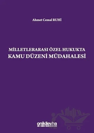 Milletlerarası Özel Hukukta Kamu Düzeni Müdahalesi – Ahmet Cemal Ruhi – On İki Levha Yayınları kitap kapağı