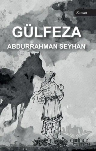 Gülfeza – Abdurrahman Seyhan – Gülnar Yayınları kitap kapağı
