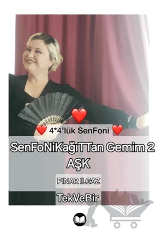 4*4'lük SenFoni - SenFoNİKağıTTan Gemim 2 AŞK – Pınar Ilgaz – DOA Yayınları kitap kapağı