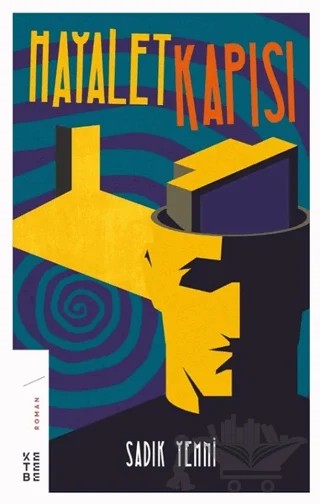 Hayalet Kapısı – Sadık Yemni – Ketebe Yayınları kitap kapağı