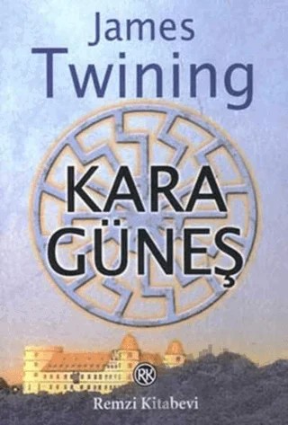 Kara Güneş – James Twining – Remzi Kitabevi kitap kapağı
