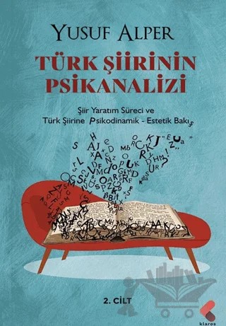 Türk Şiirinin Psikanalizi – Yusuf Alper – Klaros Yayınları kitap kapağı