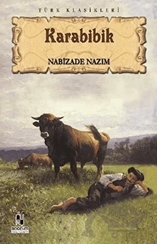 Karabibik – Nabizade Nazım – Anonim Yayıncılık kitap kapağı