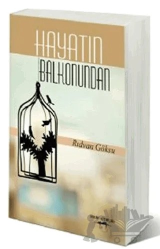 Hayatın Balkonundan – Rıdvan Göksu – Sokak Kitapları Yayınları kitap kapağı