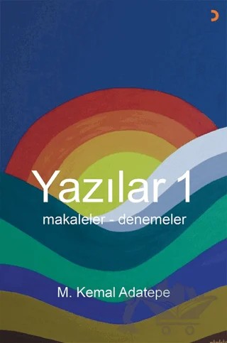 Yazılar 1 – M. Kemal Adatepe – Cinius Yayınları kitap kapağı