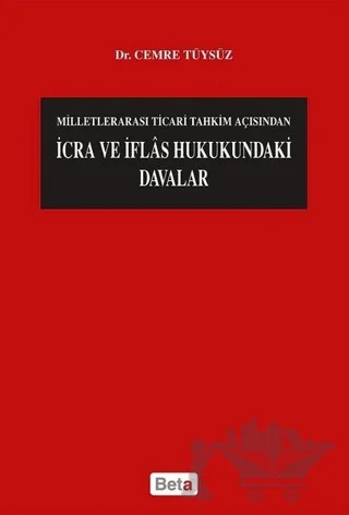 İcra ve İflas Hukukundaki Davalar – Cemre Tüysüz – Beta Yayınevi kitap kapağı
