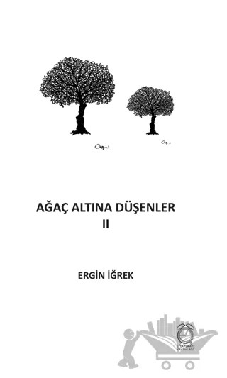 Ağaç Altına Düşenler 2 – Ergin İğrek – KitapSaati Yayınları kitap kapağı