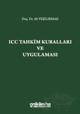 ICC Tahkim Kuralları ve Uygulaması – Ali Yeşilırmak – On İki Levha Yayınları kitap kapağı