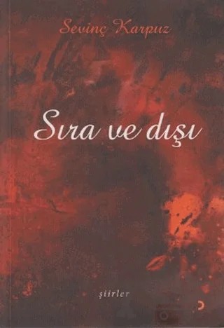 Sıra ve Dışı – Sevinç Karpuz – Cinius Yayınları kitap kapağı
