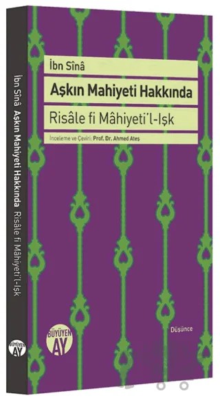 Aşkın Mahiyeti Hakkında – İbn Sina – Büyüyen Ay Yayınları kitap kapağı