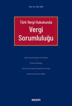 Türk Vergi HukukundaVergi Sorumluluğu – Adil Nas – Seçkin Yayıncılık kitap kapağı