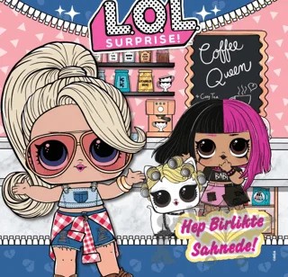 L.O.L Surprise! Hep Birlikte Sahnede – Kolektif – Doğan Çocuk kitap kapağı