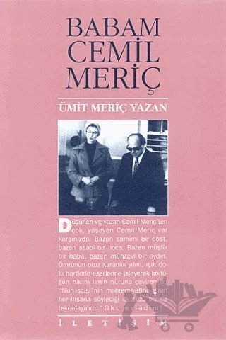Babam Cemil Meriç – Ümit Meriç Yazan – İletişim Yayınevi kitap kapağı