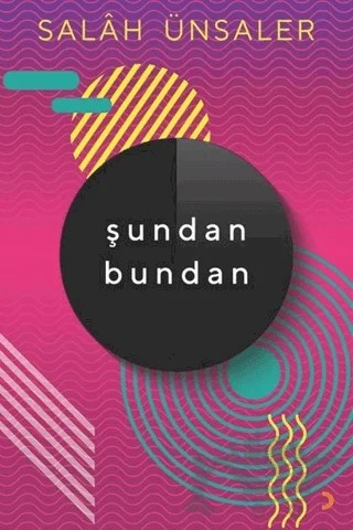 Şundan Bundan – Salah Ünsaler – Cinius Yayınları kitap kapağı