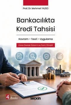 Bankacılıkta Kredi Tahsisi Kavram – Teori – Uygulama – Mehmet Yazıcı – Seçkin Yayıncılık kitap kapağı