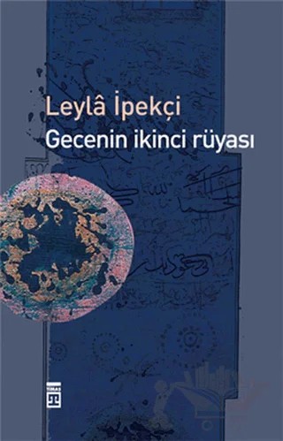 Gecenin İkinci Rüyası – Leyla İpekçi – Timaş Yayınları kitap kapağı