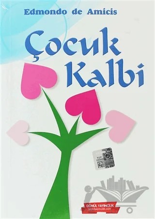Çocuk Kalbi – Edmondo De Amıcıs – Gönül Yayıncılık kitap kapağı
