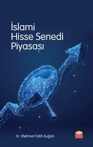 İslami Hisse Senedi Piyasası – Mehmet Fatih Buğan – Nobel Bilimsel Eserler kitap kapağı