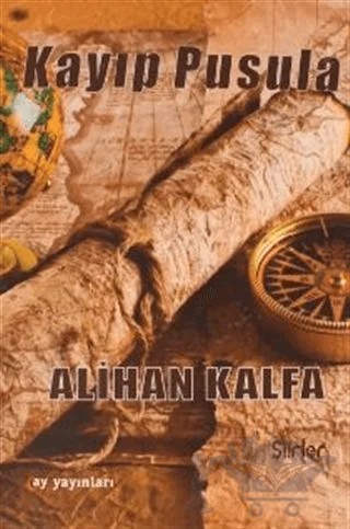 Kayıp Pusula – Alihan Kalfa – Ay Yayınları kitap kapağı