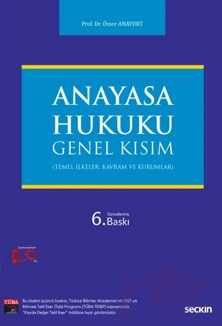 Anayasa Hukuku: Genel Kısım – Ömer Anayurt – Seçkin Yayıncılık kitap kapağı