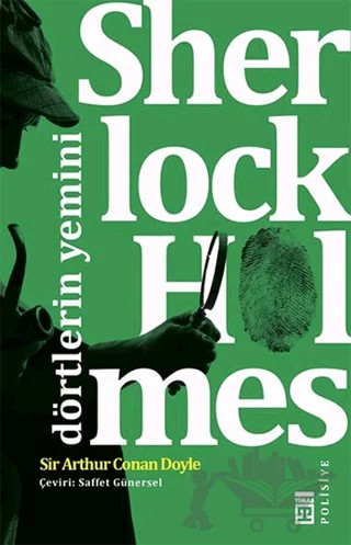 Sherlock Holmes - Dörtlerin Yemini – Sir Arthur Conan Doyle – Timaş Yayınları kitap kapağı
