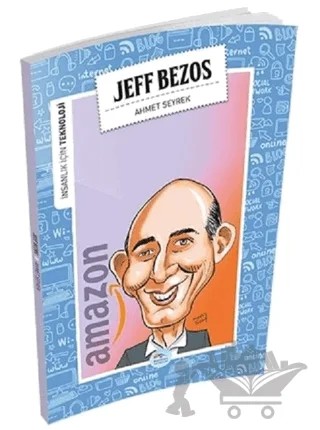 İnsanlık İçin Teknoloji - Jeff Bezos – Ahmet Seyrek – Maviçatı Yayınları kitap kapağı