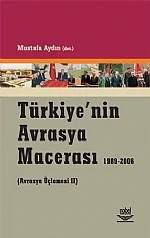 Türkiye'nin Avrasya Macerası – Mustafa Aydın – Nobel Yayın kitap kapağı