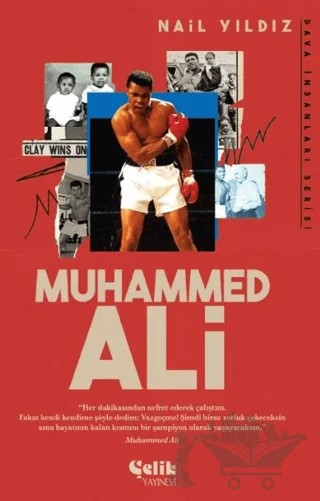 Muhammed Ali – Nail Yıldız – Çelik Yayınevi kitap kapağı