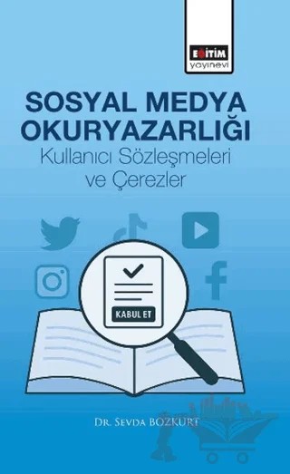 Sosyal Medya Okuryazarlığı – Sevda Bozkurt – Eğitim Yayınevi - Bilimsel Eserler kitap kapağı