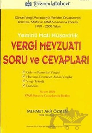 Yeminli Mali Müşavirlik Vergi Mevzuatı Soru ve Cevapları – Mehmet Akif Özmen – Türkmen Kitabevi kitap kapağı