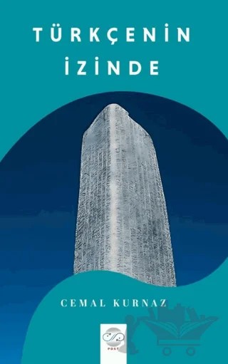 Türkçenin İzinde – Cemal Kurnaz – Post Yayınevi kitap kapağı