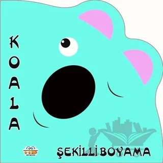 Şekilli Boyama - Koala – Kolektif – 0-6 Yaş Yayınları kitap kapağı