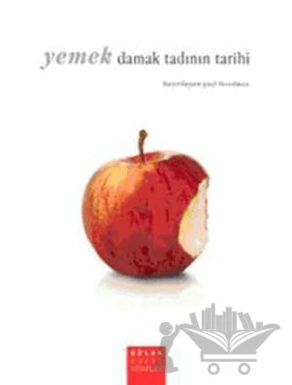 Yemek Damak Tadının Tarihi – Kolektif – Oğlak Yayıncılık kitap kapağı