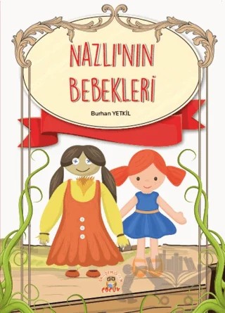 Nazlının Bebekleri – Burhan Yetkil – Akademisyen Kitabevi kitap kapağı