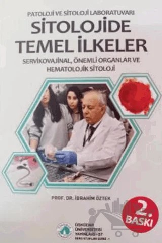 Sitolojide Temel İlkeler – İbrahim Öztek – Üsküdar Üniversitesi Yayınları kitap kapağı