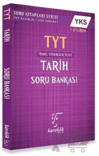 YKS 1. Oturum TYT Tarih Soru Bankası – Fikret Ünal, Yasin Kalemci – Karekök Yayıncılık kitap kapağı