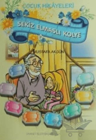 Sekiz Elmaslı Kolye – Mustafa Akgün – Diyanet İşleri Başkanlığı kitap kapağı