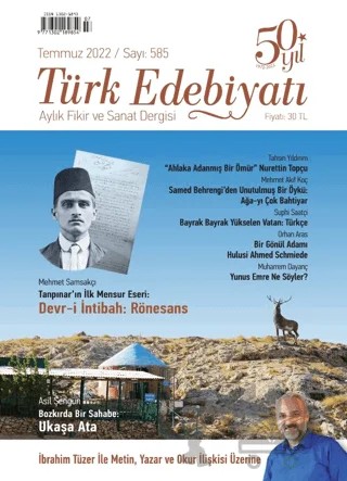 Türk Edebiyatı Aylık Fikir ve Sanat Dergisi Sayı: 585 Temmuz 2022 – Türk Edebiyatı Dergisi kitap kapağı