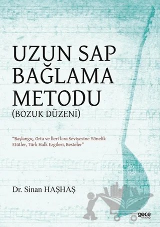 Uzun Sap Bağlama Metodu (Bozuk Düzen) – Sinan Haşhaş – Gece Kitaplığı kitap kapağı