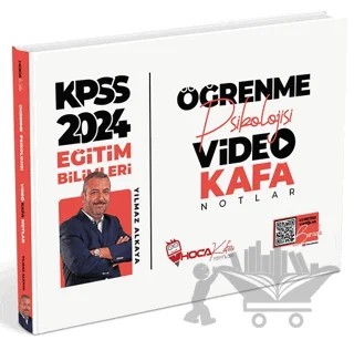2024 KPSS Eğitim Bilimleri Öğrenme Psikolojisi Video Kafa Notlar – Yılmaz Alkaya – Hoca Kafası Yayınları kitap kapağı