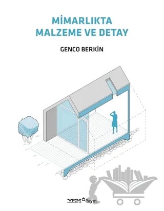 Mimarlıkta Malzeme ve Detay – Genco Berkin – YEM Yayın kitap kapağı