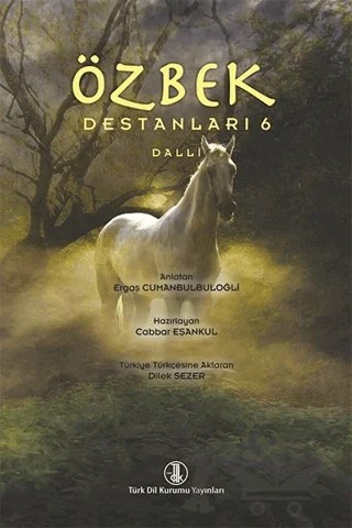 Özbek Destanları 6 – Kolektif – Türk Dil Kurumu Yayınları kitap kapağı